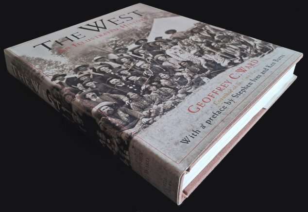 The West - An Illustrated History - 446 Pages