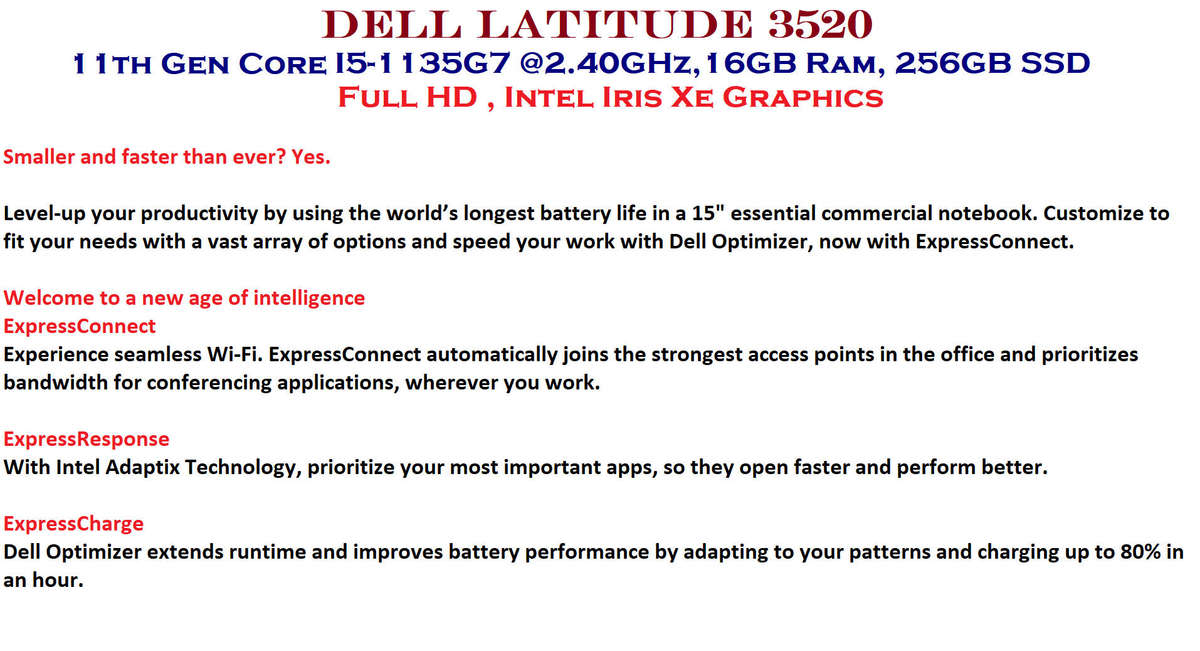 Dell Latitude 3520 Intel Core i5-1135G7 @2.40GHz.16GB RAM,256GB SSD, INTEL IRIS Xe Graphics, 15"FHD