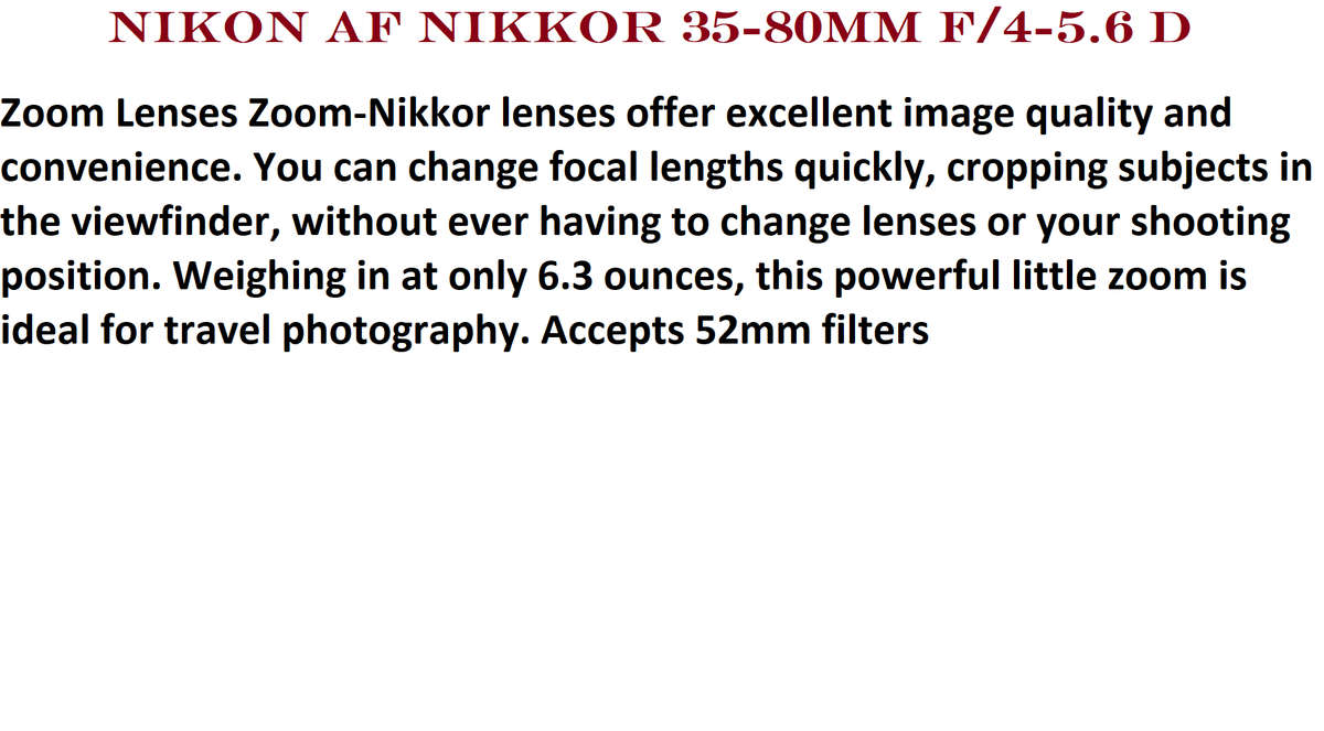 Nikon AF Nikkor 35-80mm F/4-5.6 D  Zoom Lenses