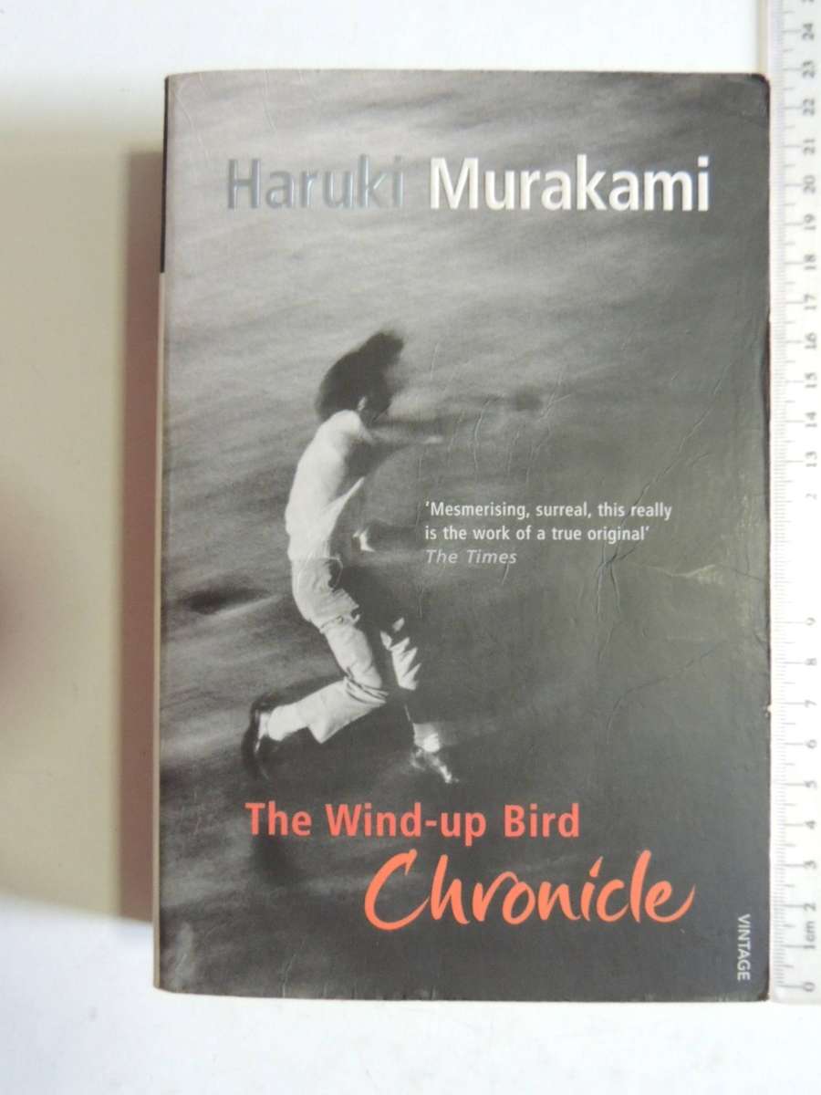 The Wind-Up Bird Chronicle - Haruki Murakami
