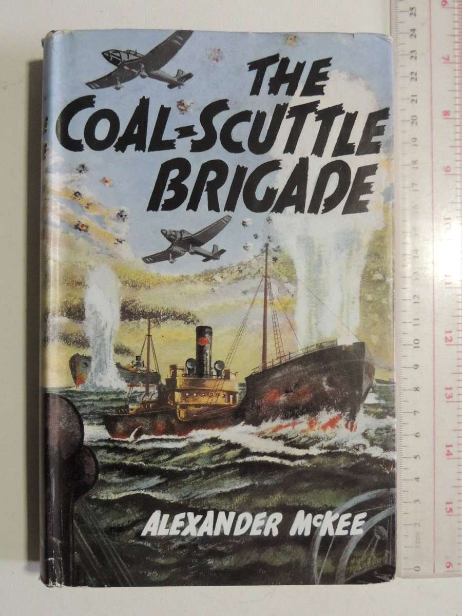 The Coal-Scuttle Brigade - Alexander McKee