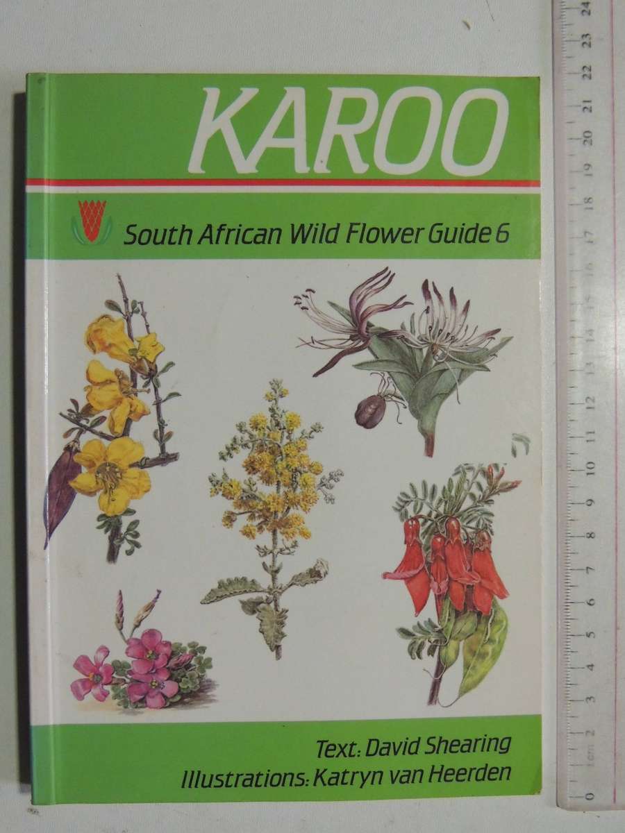 South African Wild Flower Guide 6: Karoo - David Shearing