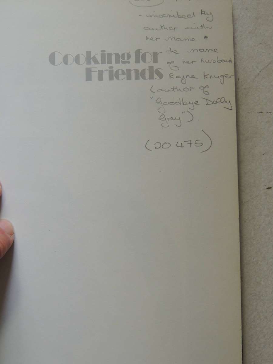 Cooking For Friends - Prue Leith   (Inscribed By Prue Leith & Rayne Kruger)