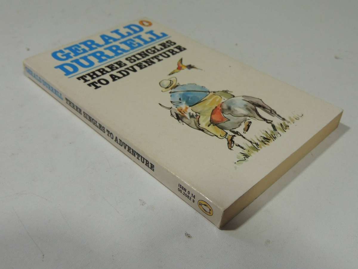 Three Singles To Adventure - Gerald Durrell