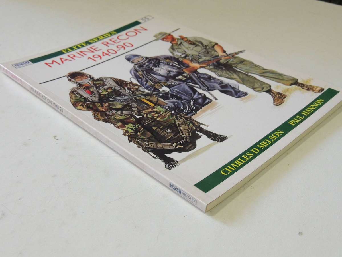Osprey Elite Series 55: Marine Recon 1940-90 - Charles D Melson & Paul Hannon