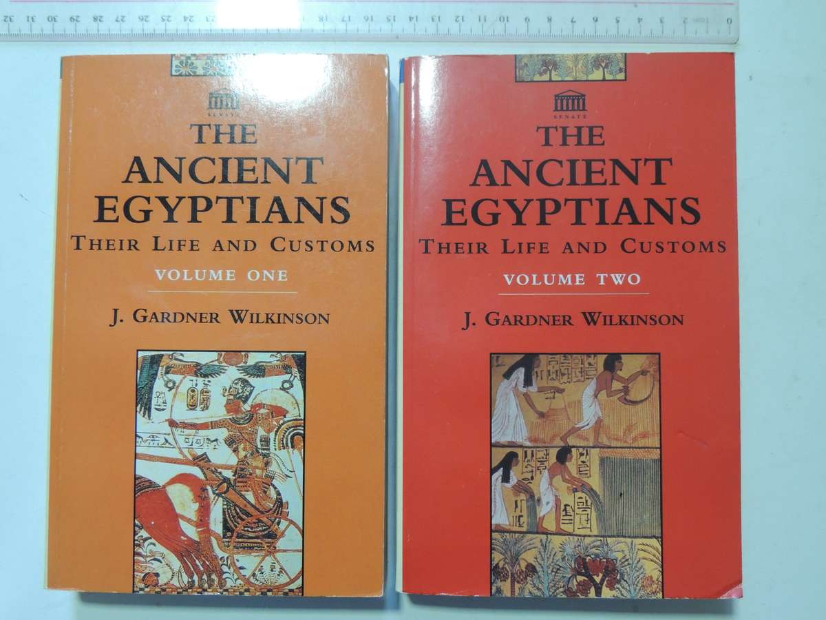 The Ancient Egyptians: Their Life And Customs - J. Gardener Wilkinson   2 Volume Set-