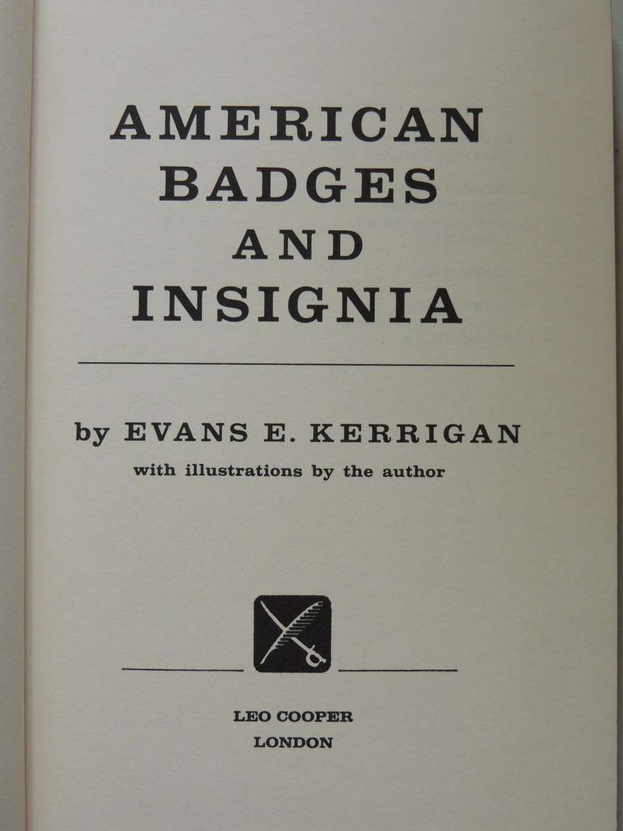 American Badges And Insignia - Evans E. Kerrigan