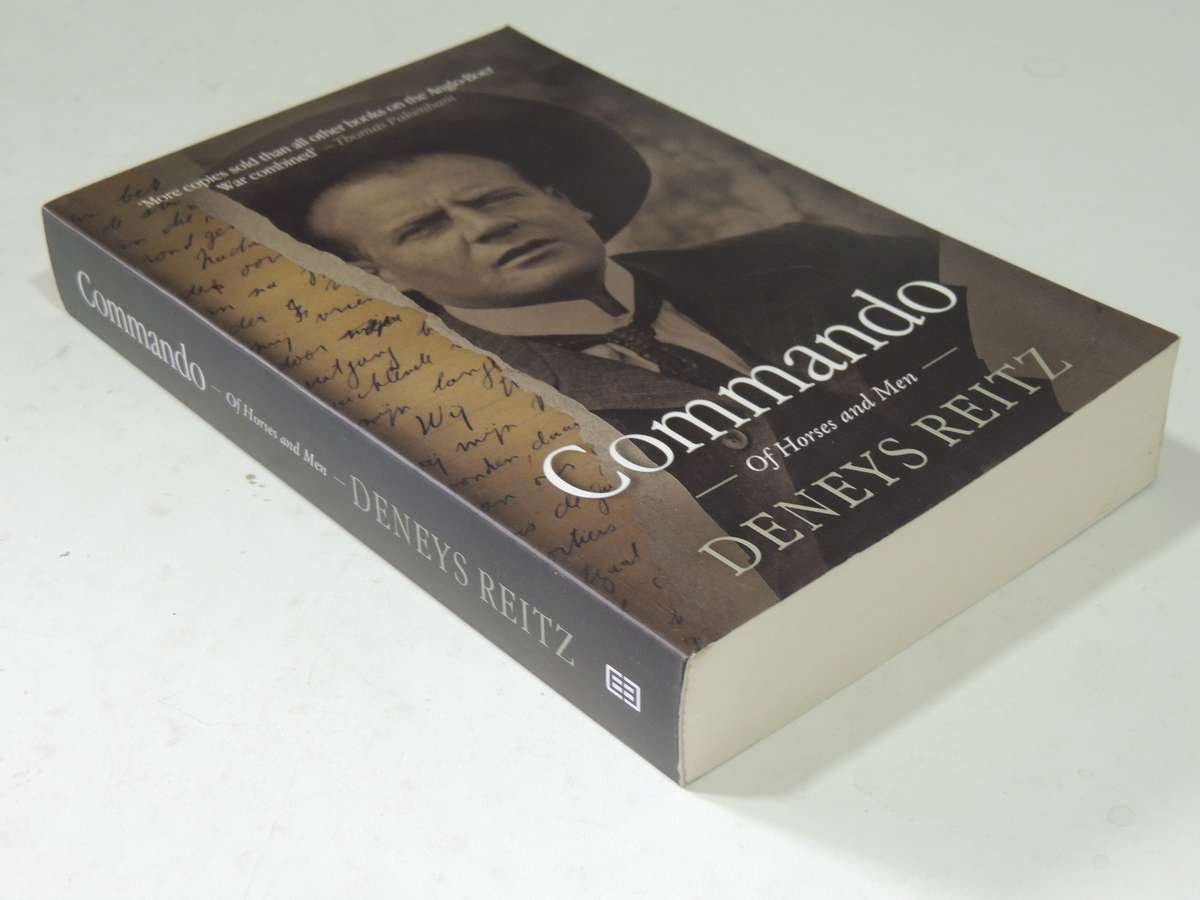 Commando: Of Horses And Men- Deneys Reitz