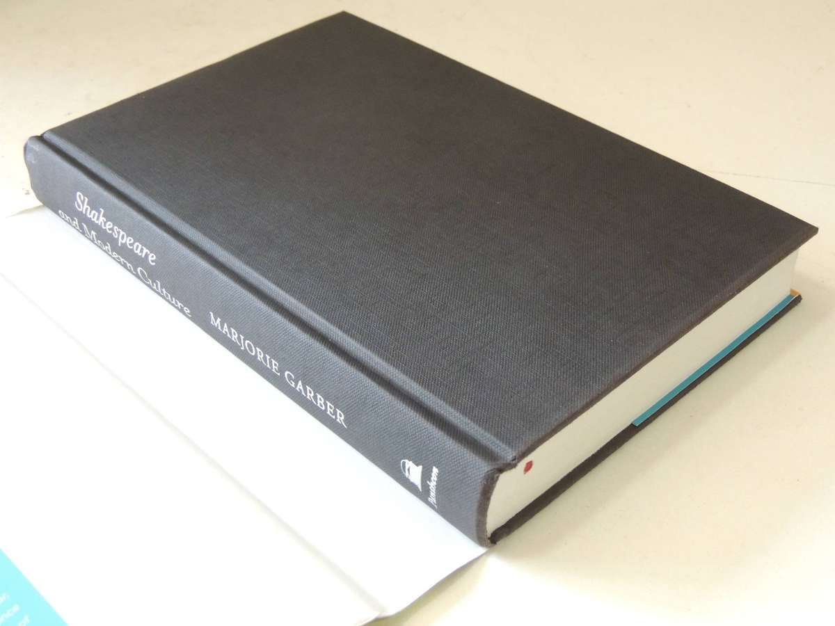 Shakespeare And Modern Culture- Marjorie Garber