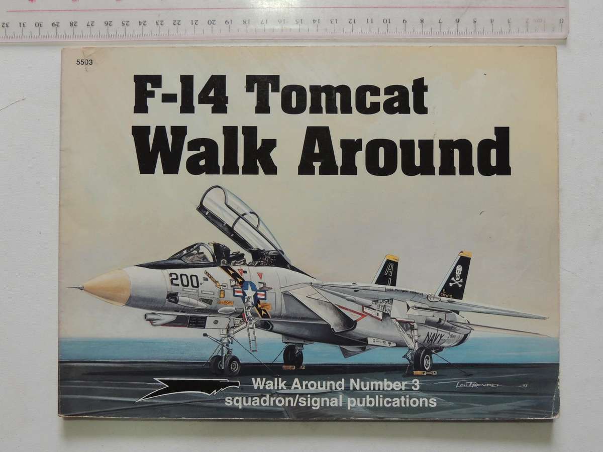 Squadron / Signal Publications Walk Around No. 3: F-14 Tomcat Walk Around - Lou Drendel