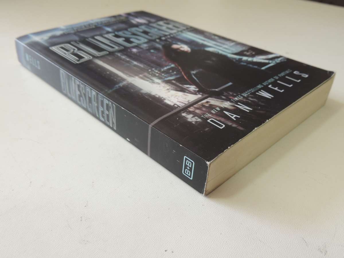 Bluescreen - A Mirador Novel - Dan Wells