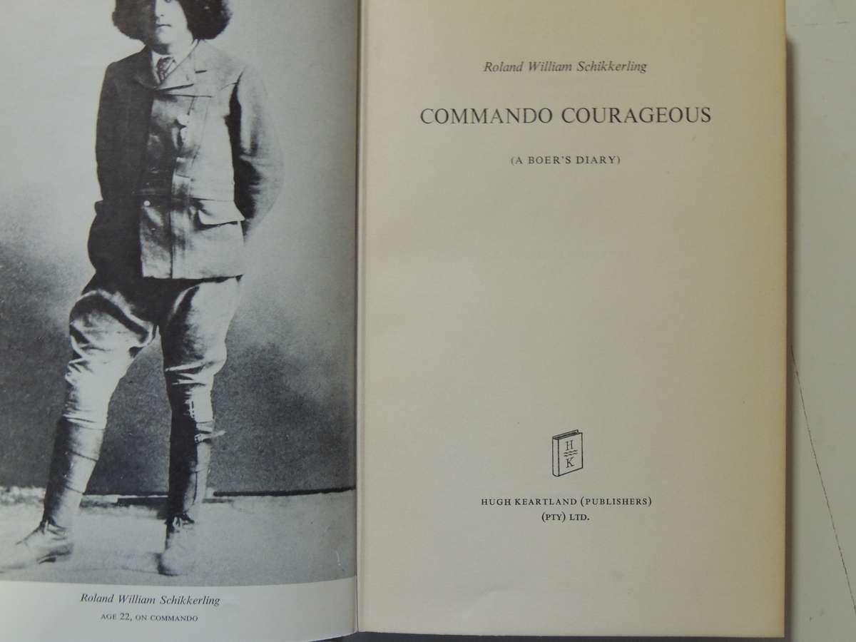 Commando Courageous (1st Edition 1964) - R.W. Schikkerling