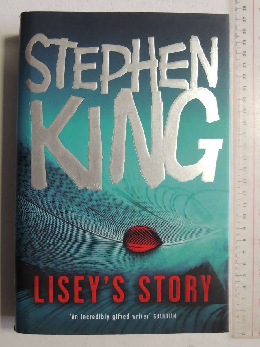 Lisey's Story -  Stephen King   First edition 2006