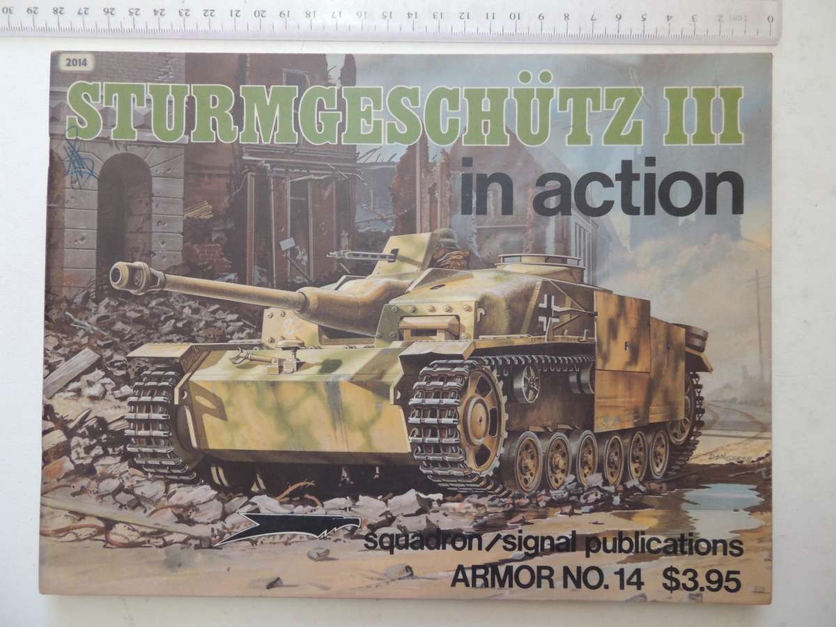 Squadron / Signal Publications Armor No.14: Sturmgeschutz III In Action - Bruce Culver