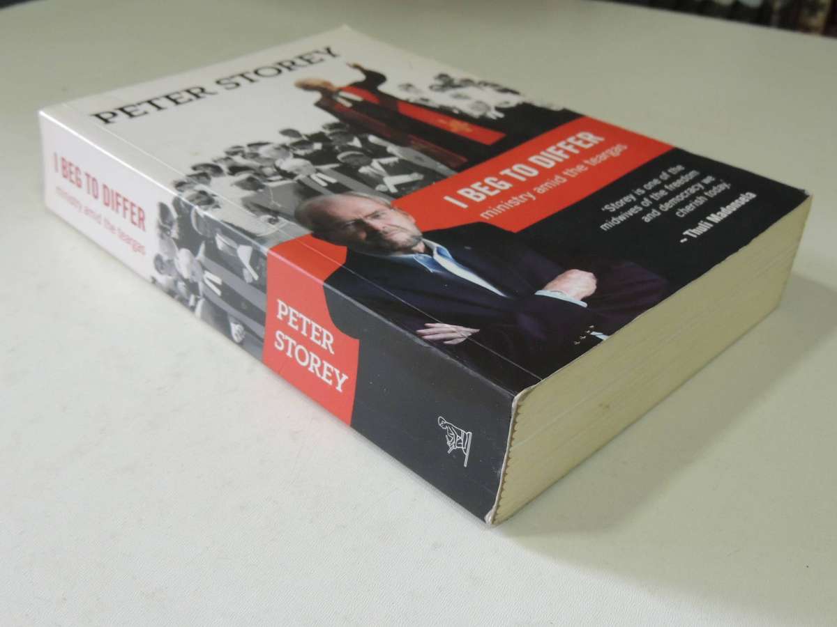 I Beg To Differ: Ministry Amid The Teargas - Peter Storey