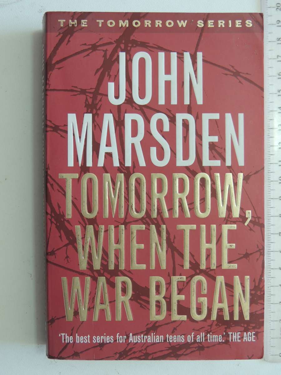 Tomorrow, When The War Began - John Marsden