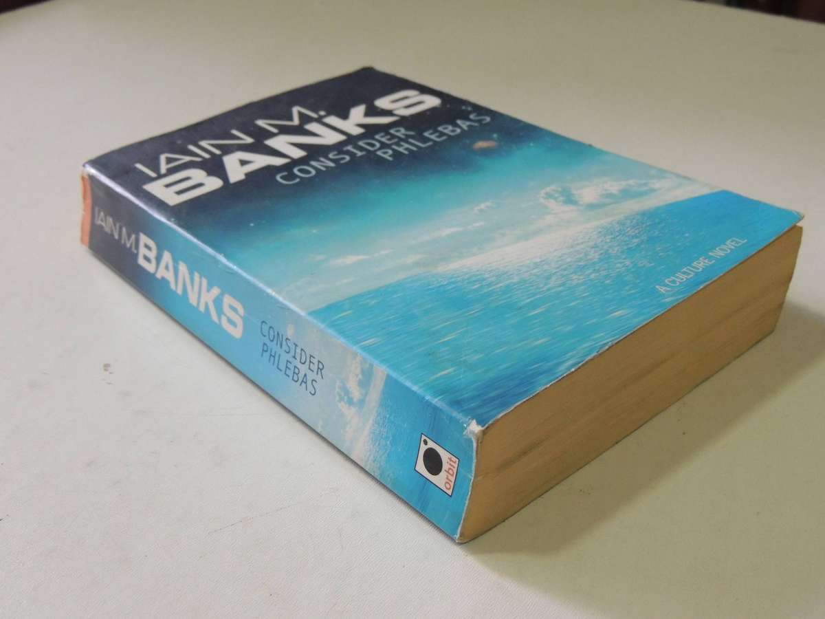 Consider Phlebas- Iain M. Banks