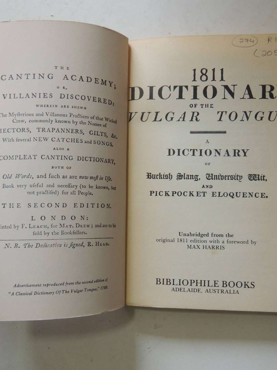 1811 Dictionary Of The Vulgar Tongue - A Dictionary Of Buckish Slang, University Wit & Pickpocket El