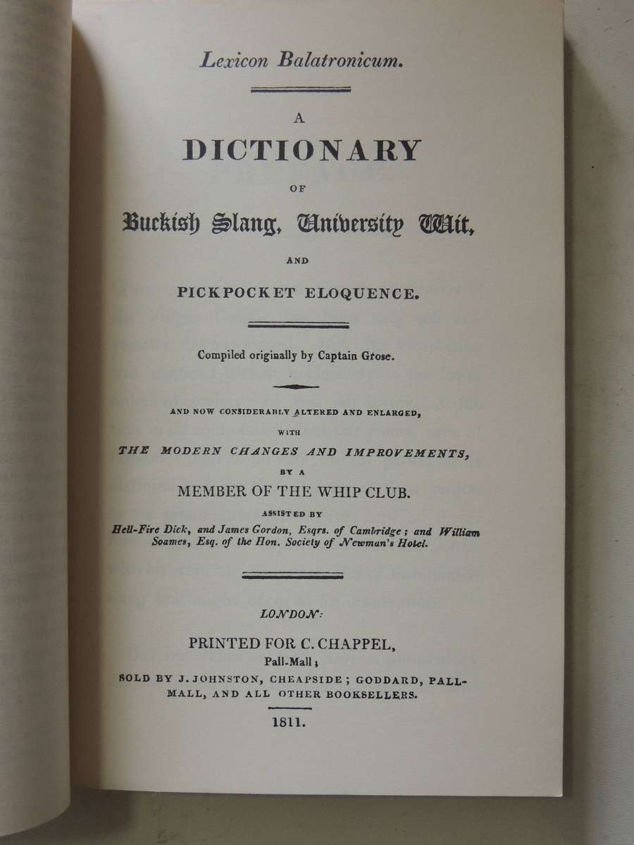 1811 Dictionary Of The Vulgar Tongue - A Dictionary Of Buckish Slang, University Wit & Pickpocket El