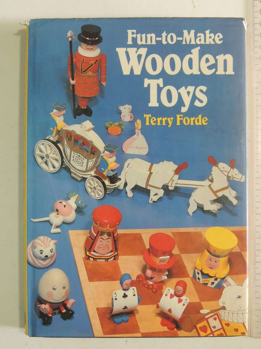 Fun-To-Make Wooden Toys - Terry Forde