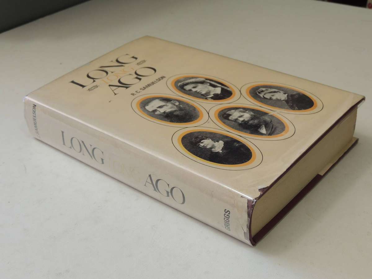 Long Long Ago - R.C. Samuelson   Facsimile Limited Reproduction Of 1929 Edition   847/1000