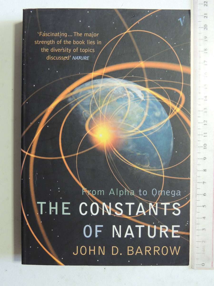 The Constants Of Nature: From The Alpha To Omega- John D. Barrow