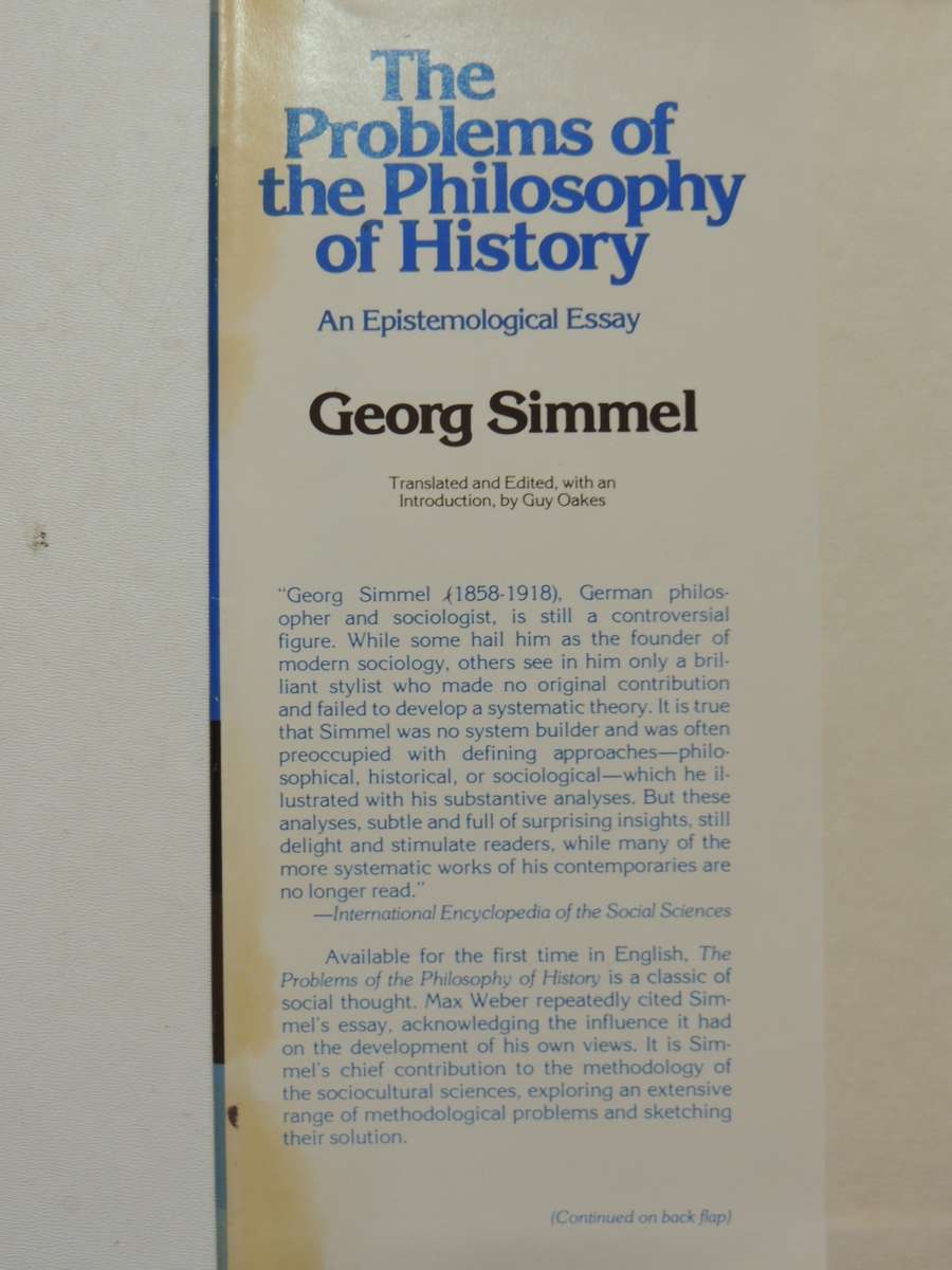 The Problems Of The Philosophy Of History: An Epistemological Essay - Georg Simmel