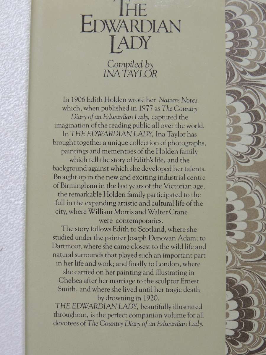 The Edwardian Lady: The Story Of Edith Holden - ed Ina Taylor