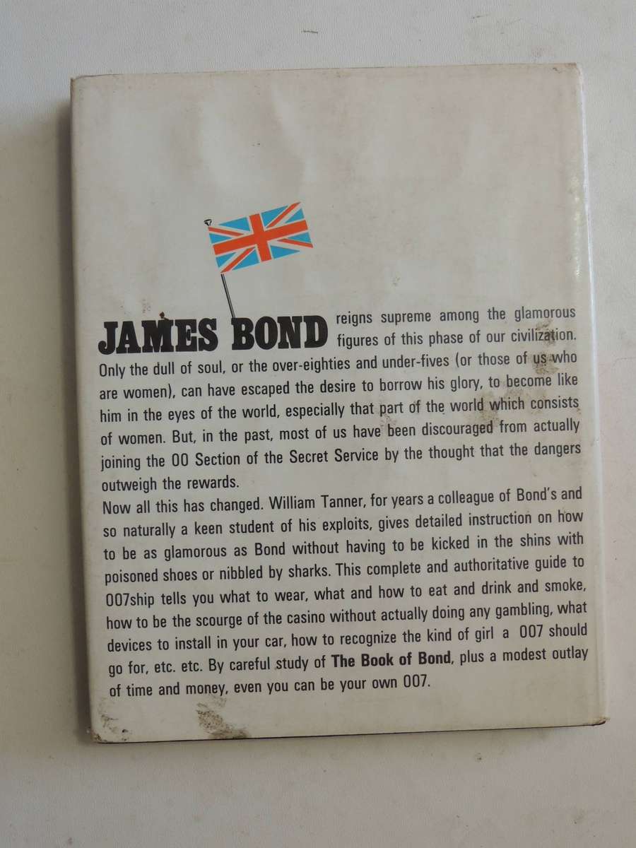 The Book Of Bond Or Every Man His Own 007 (As Is - The Back Of The Reversible Dust Jacket Has Been B