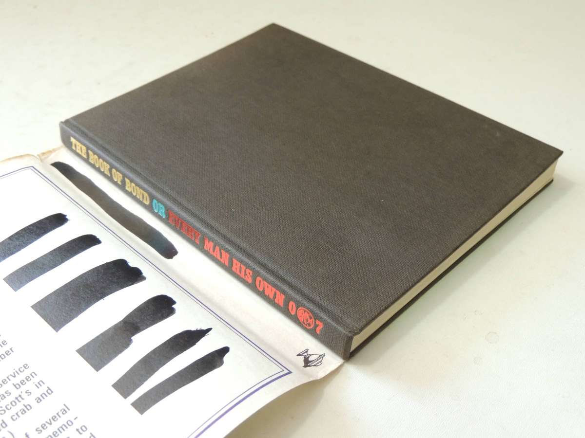 The Book Of Bond Or Every Man His Own 007 (As Is - The Back Of The Reversible Dust Jacket Has Been B