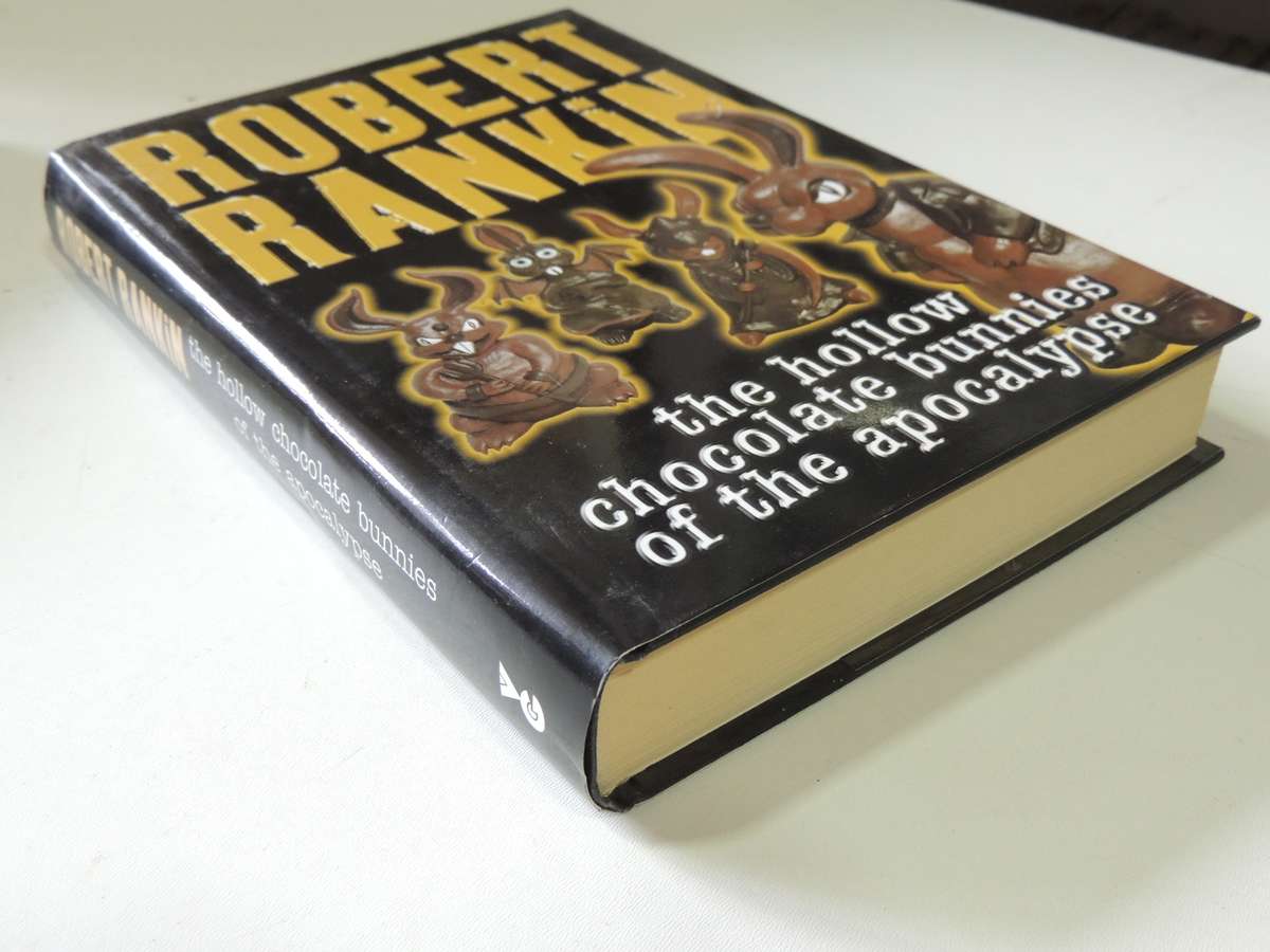 The Hollow Chocolate Bunnies of the Apocalypse - Robert Rankin