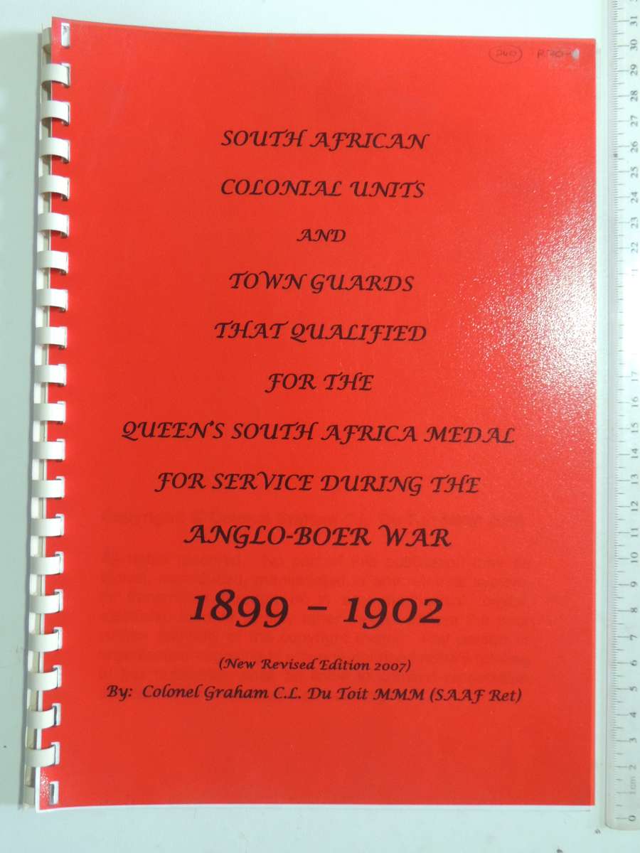 South African Colonial Units And Townguards That Qualified For The Queen's South Africa Medal
