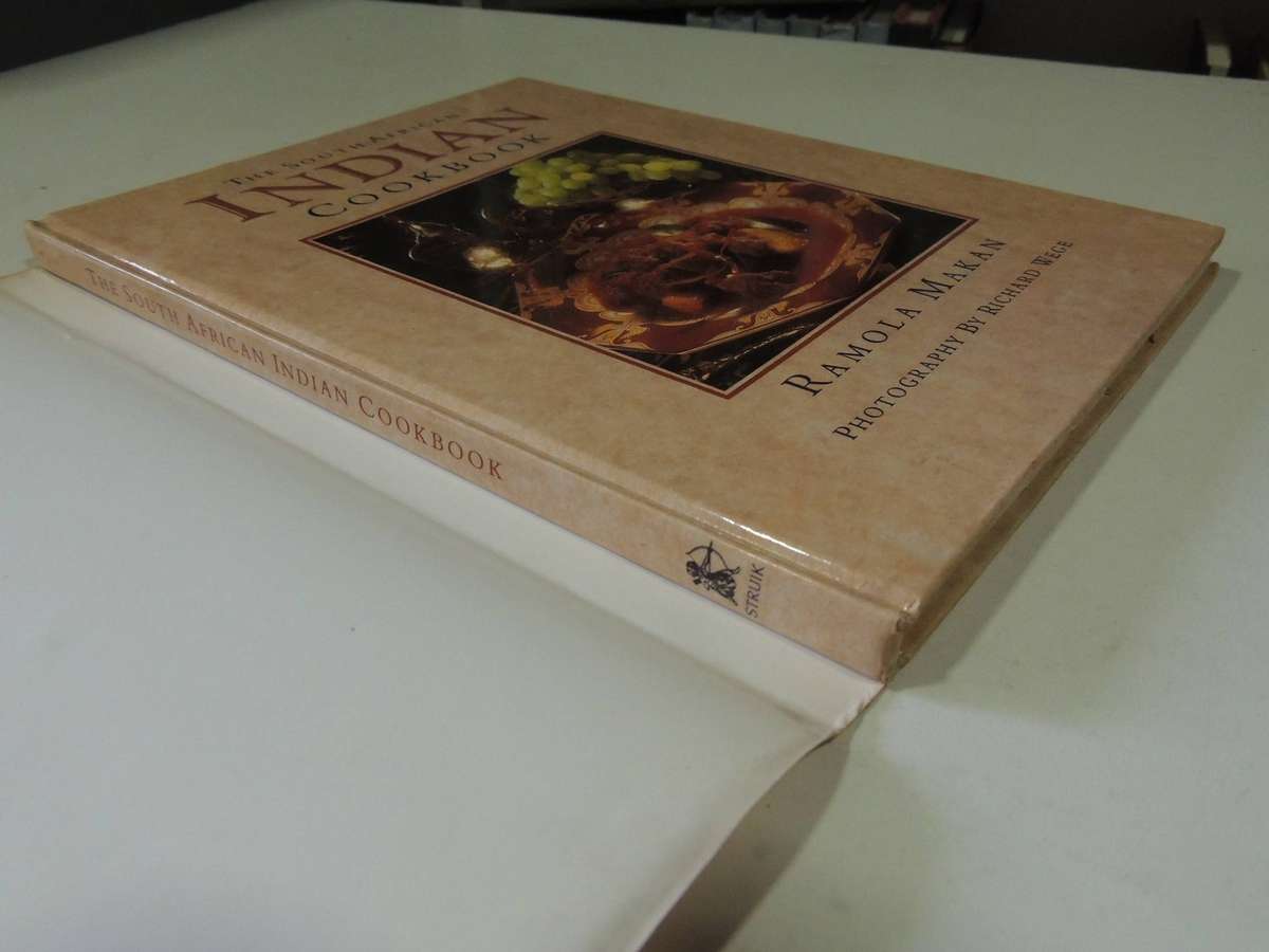 The South African Indian Cookbook - Ramola Makan