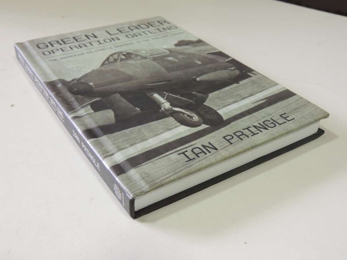 Green Leader - Operation Gatling  Ian Pringle