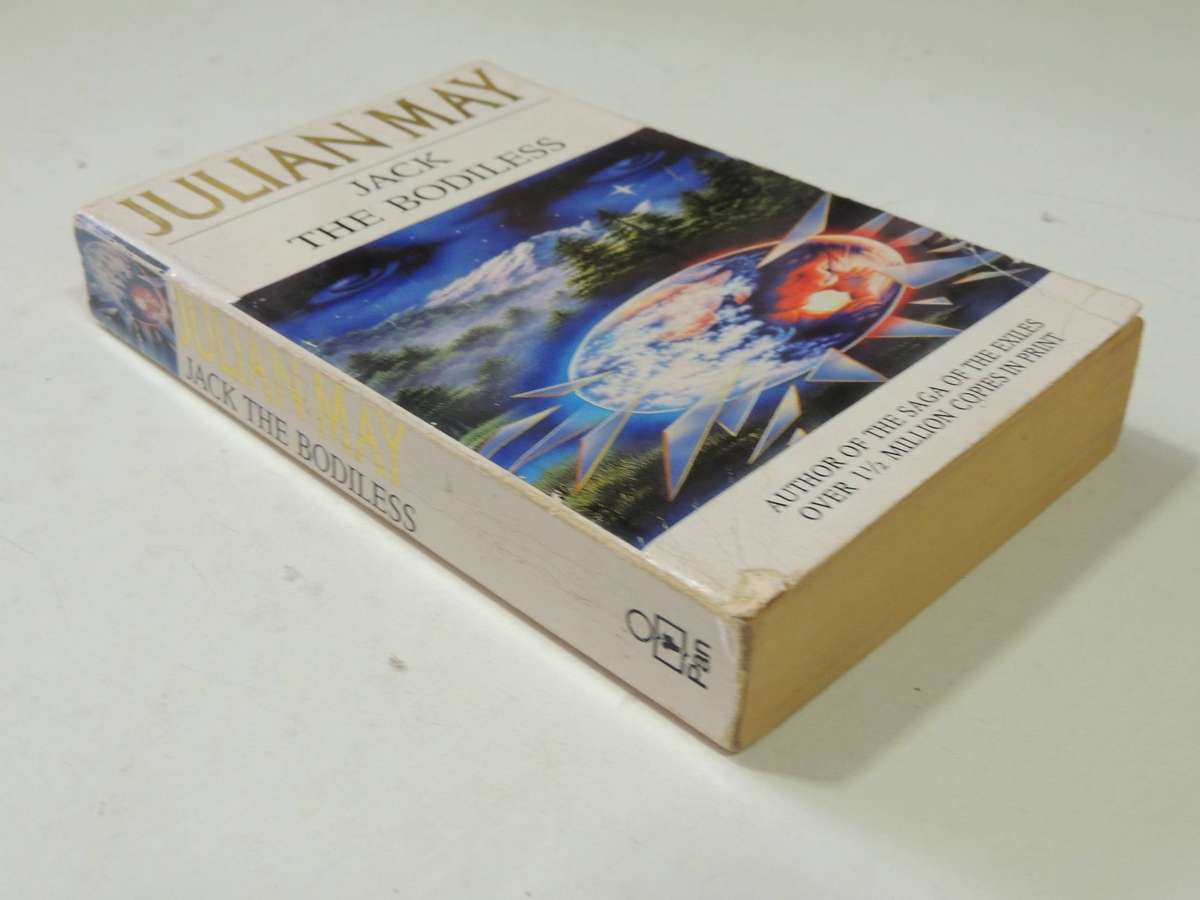 Galactic Milieu Trilogy Book 1: Jack The Bodiless- Julian May