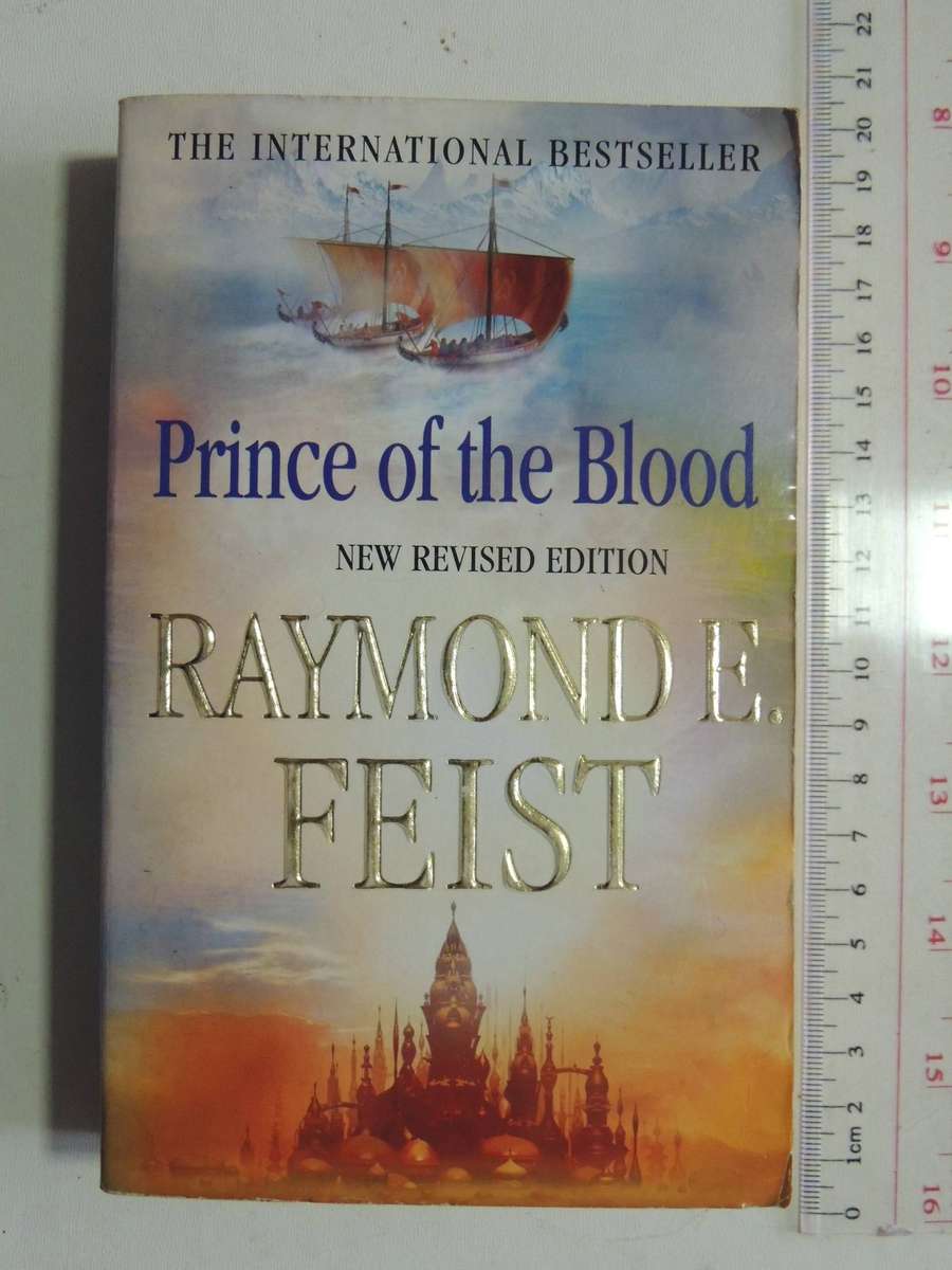 Prince Of The Blood (New Revised Edition)- Raymond E. Feist