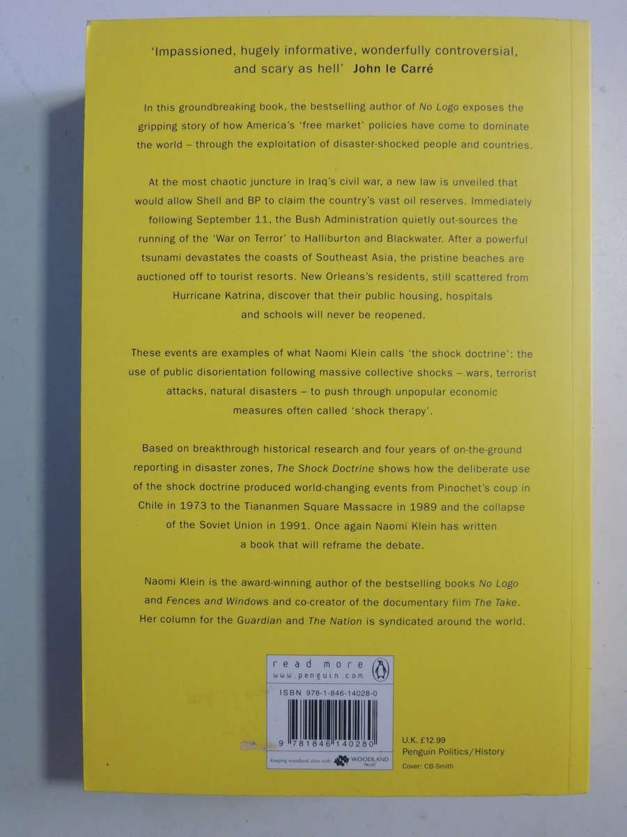The Shock Doctrine: The Rise Of Disaster Capitalism - Naomi Klein