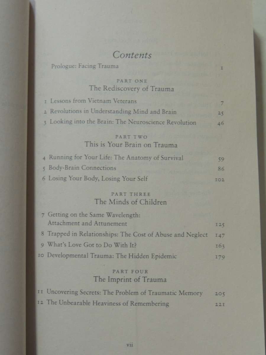 The Body Keeps the Score, Mind, Brain & Body in the Transformation of Trauma - Bessel van der Kolk