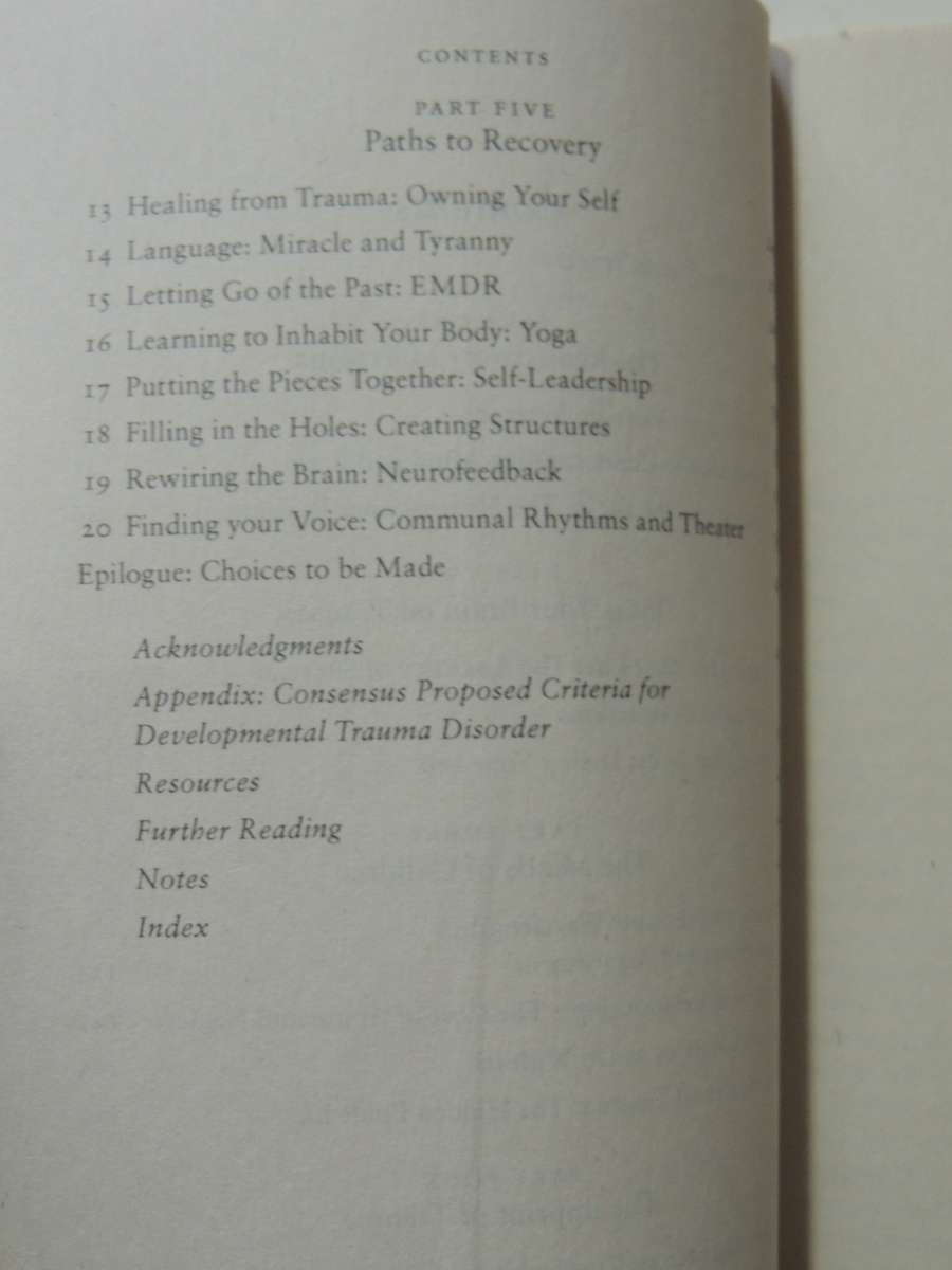 The Body Keeps the Score, Mind, Brain & Body in the Transformation of Trauma - Bessel van der Kolk