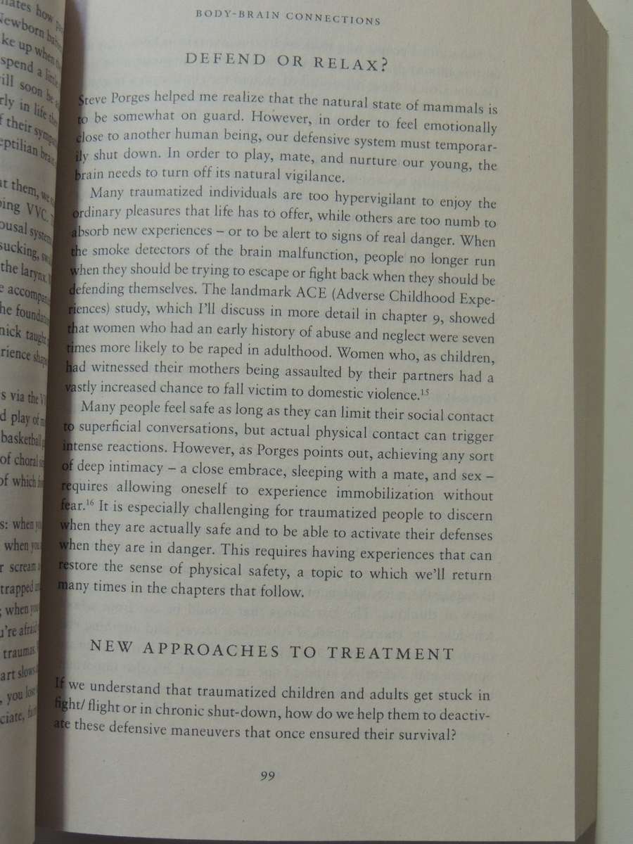 The Body Keeps the Score, Mind, Brain & Body in the Transformation of Trauma - Bessel van der Kolk