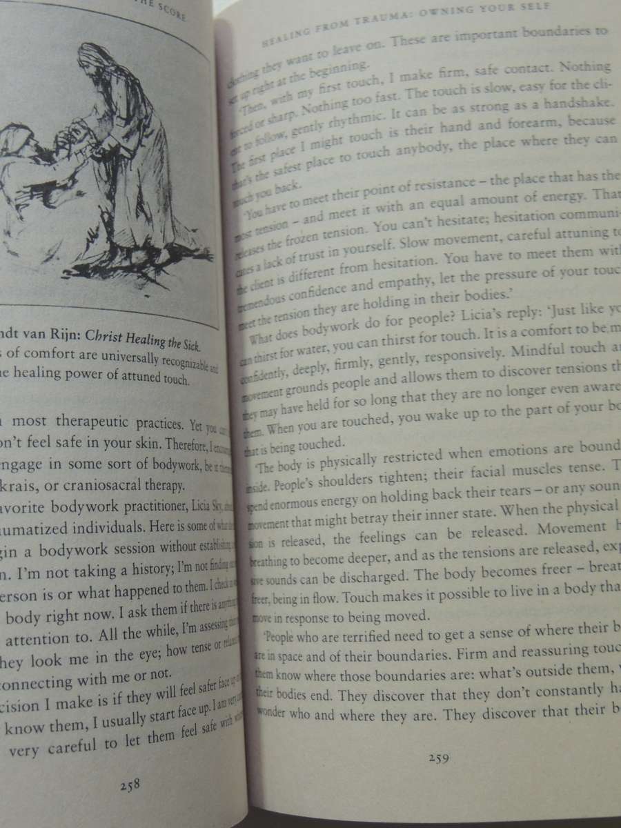 The Body Keeps the Score, Mind, Brain & Body in the Transformation of Trauma - Bessel van der Kolk