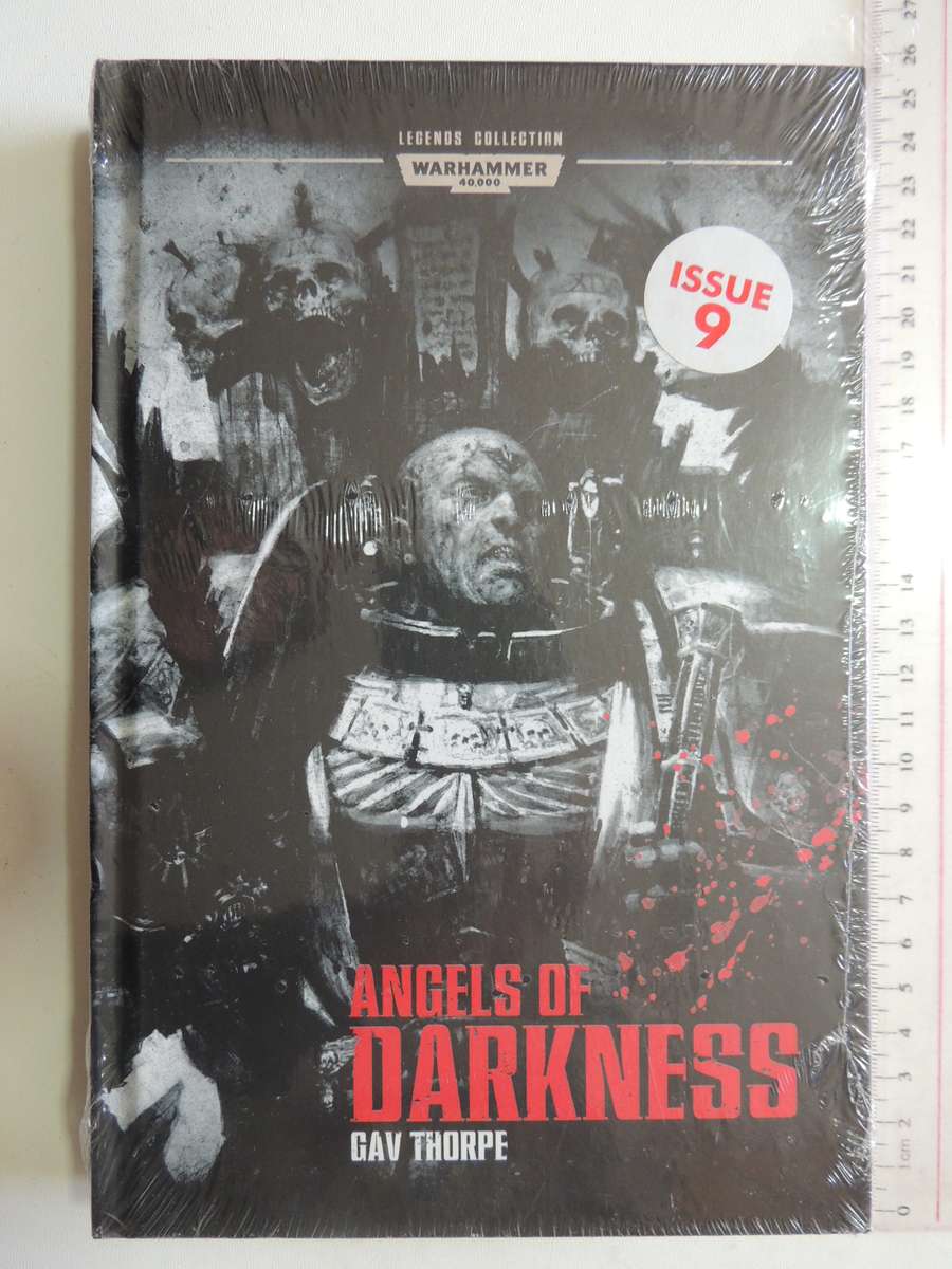 Angels Of Darkness -  Warhammer 40 000 Legends Collection (Issue 9  Vol 30)- Gav Thorpe