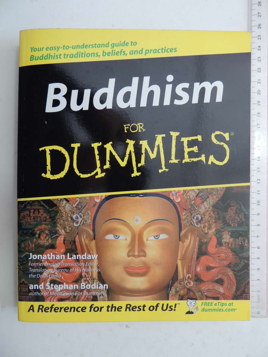 Buddhism For Dummies- Jonathan Landaw & Stephen Bodian
