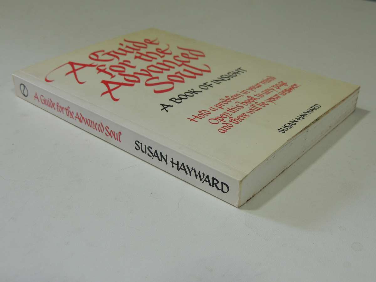 A Guide For The Advanced Soul: A Book Of Insight - Susan Hayward