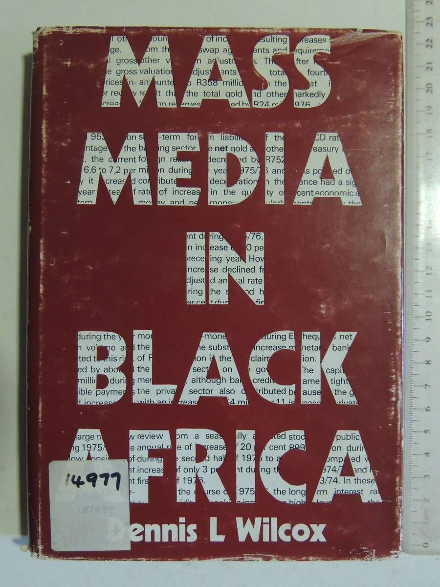 Mass Media In Black Africa - Dennis L. Wilcox