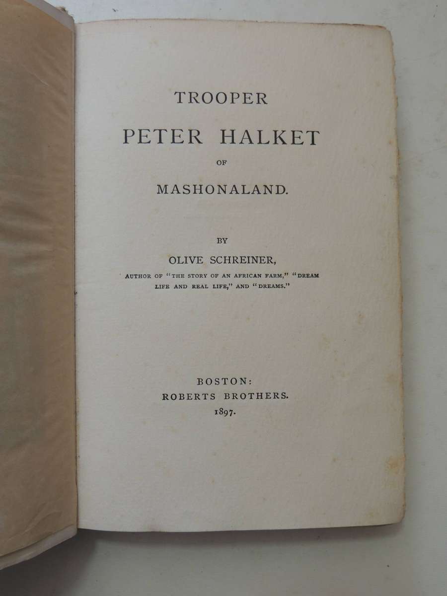 Trooper Peter Halket Of Mashonaland  - Olive Schreiner   (1st Edition 1897)