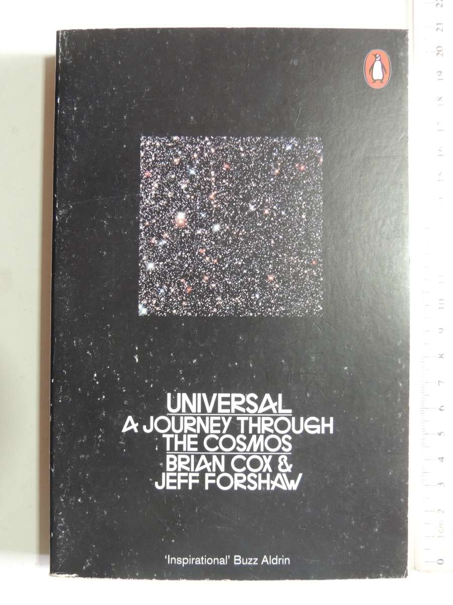Universal, A Journey Through the Cosmos - Brian Cox & Jeff Forshaw