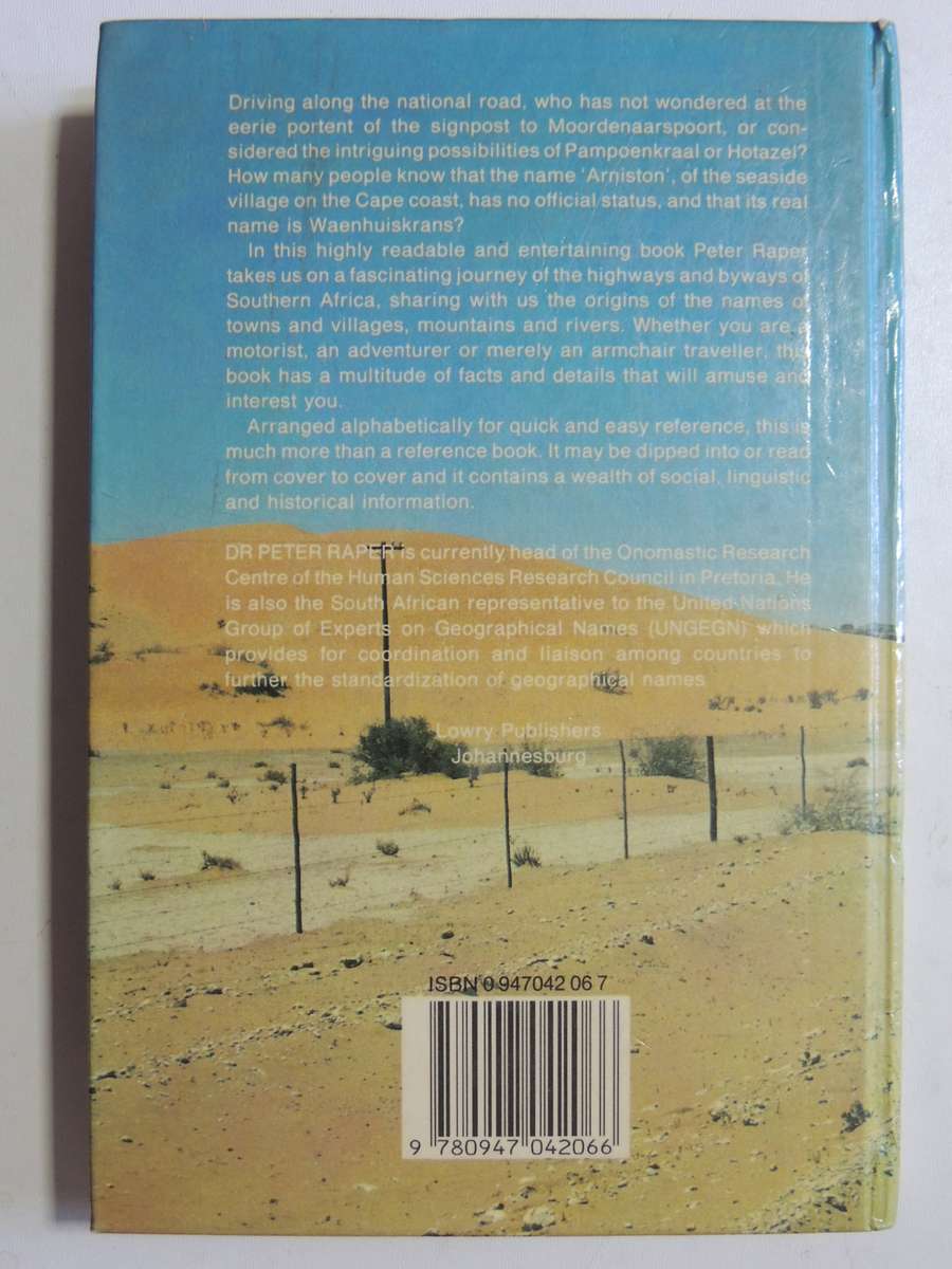 Dictionary Of Southern African Place Names  - P.E. Raper    (1st Edition 1987)