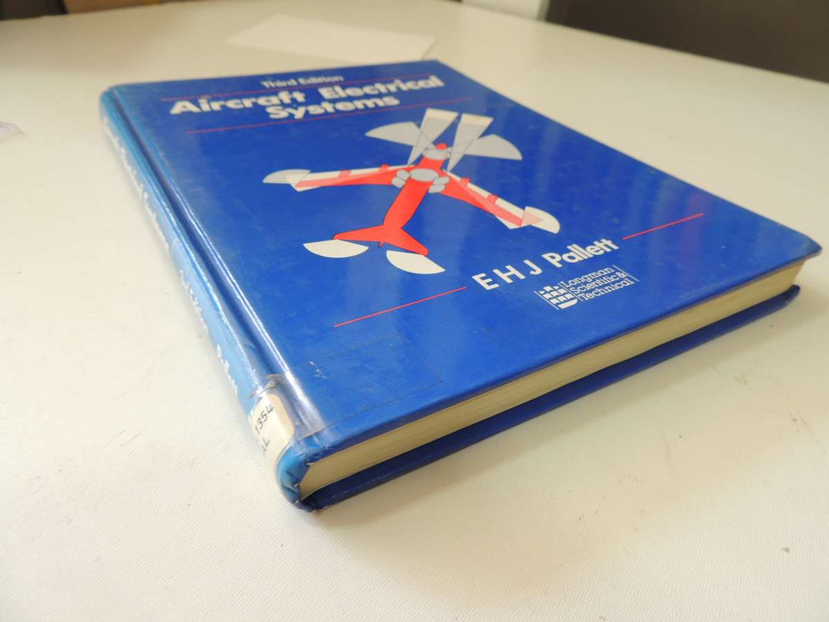 Aircraft Electrical Systems, 3rd Edition - EHJ Pallett