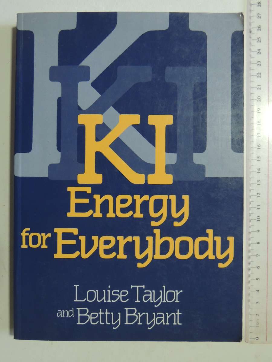 Ki Energy For Everybody - Louise Taylor & Betty Bryant